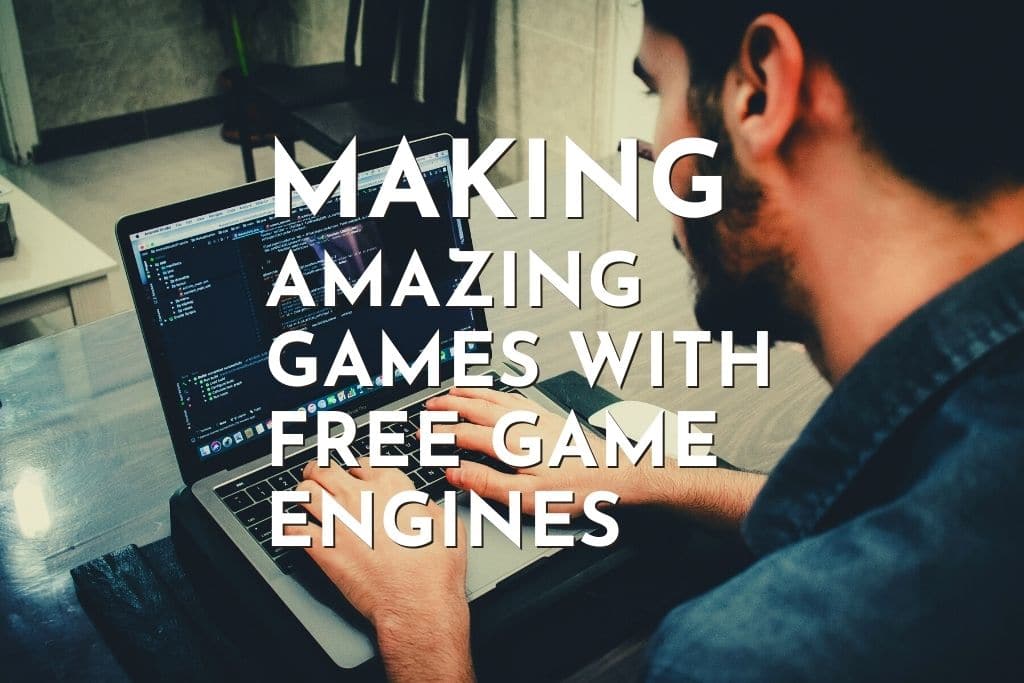 free game making software engine