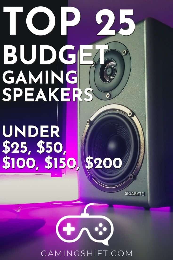 Top 25 Budget Gaming Speakers Under 25, 50, 100, 150, 200 Gaming