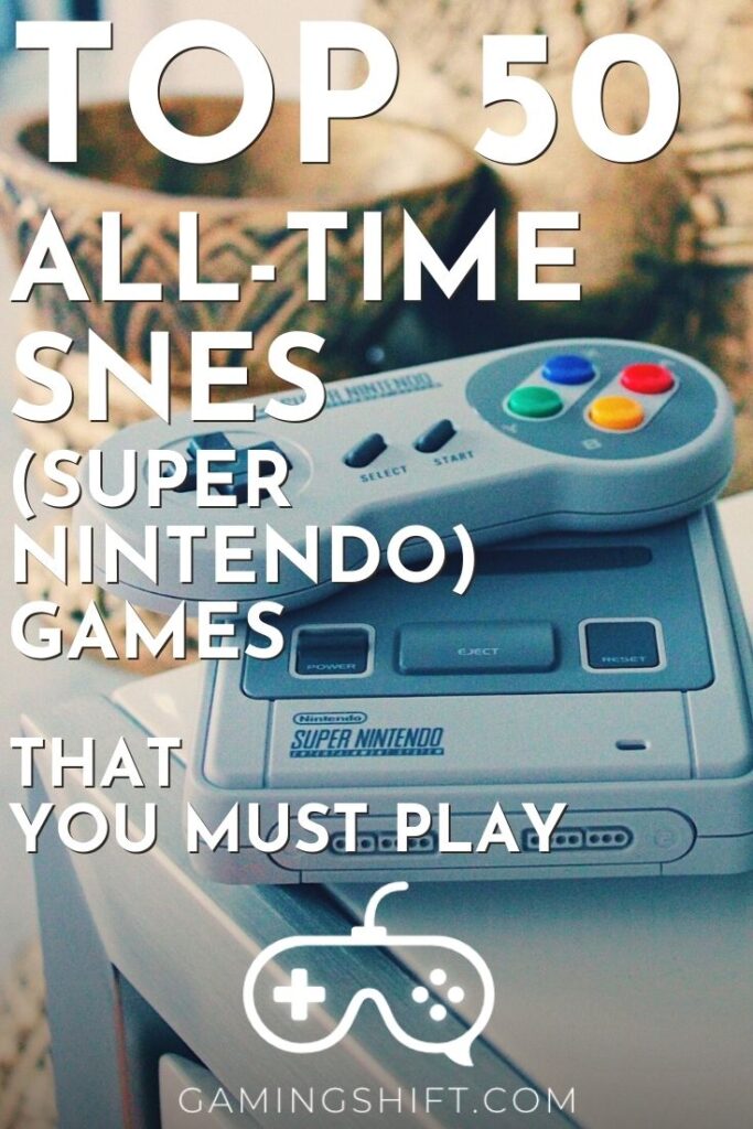 50 Best SNES Games Of All Time