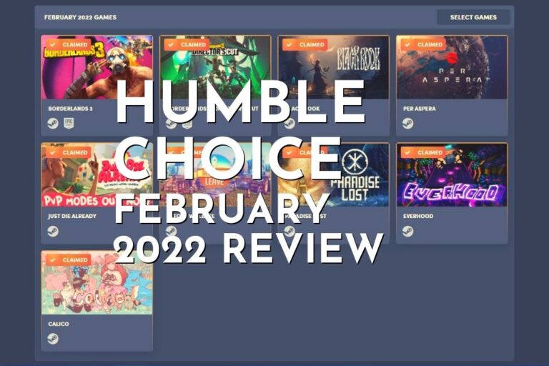 Humble Choice February 2022 Review Is It Any Good? Gaming Shift