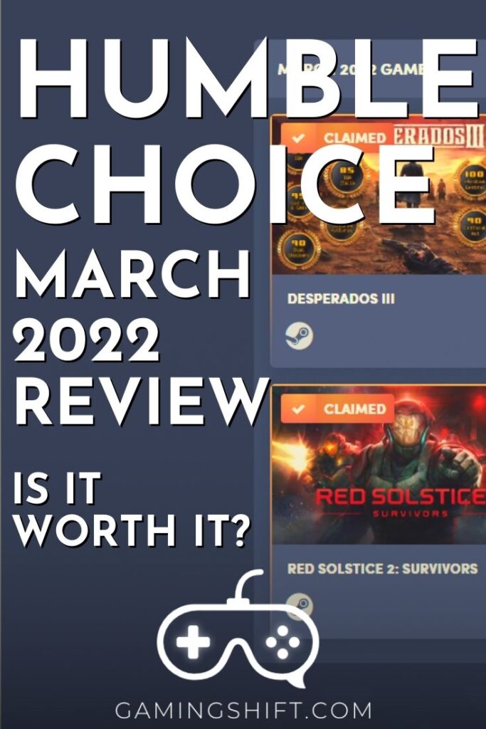 Humble Choice March 2022 Review Is It Worth It? Gaming Shift