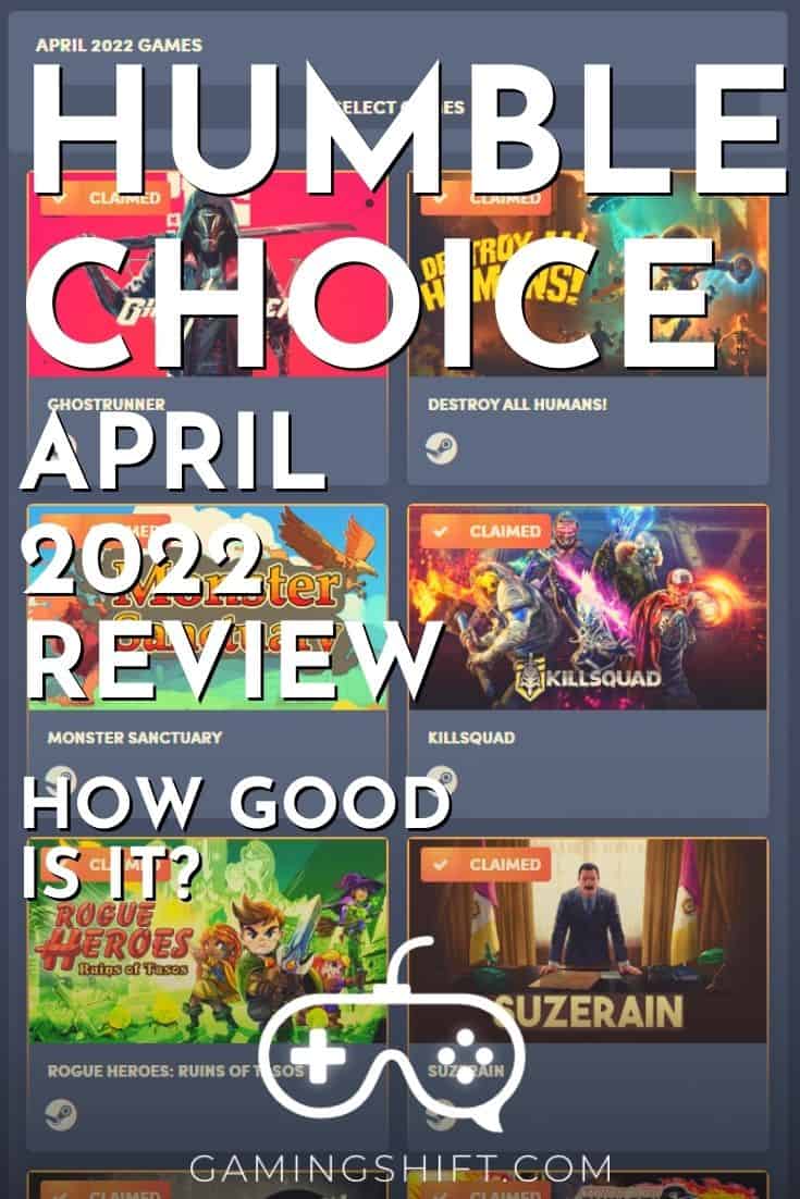 Humble Choice April 2022 Review How Good Is It? Gaming Shift