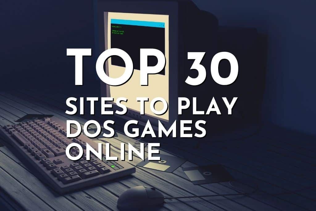 5 Websites to Play Classic DOS Games in Your Browser for Free