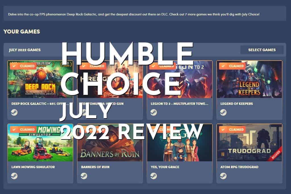 Humble Choice July 2022 Review Is It Any Good? Gaming Shift