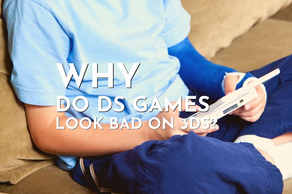 how do ds games look on new 3ds xl
