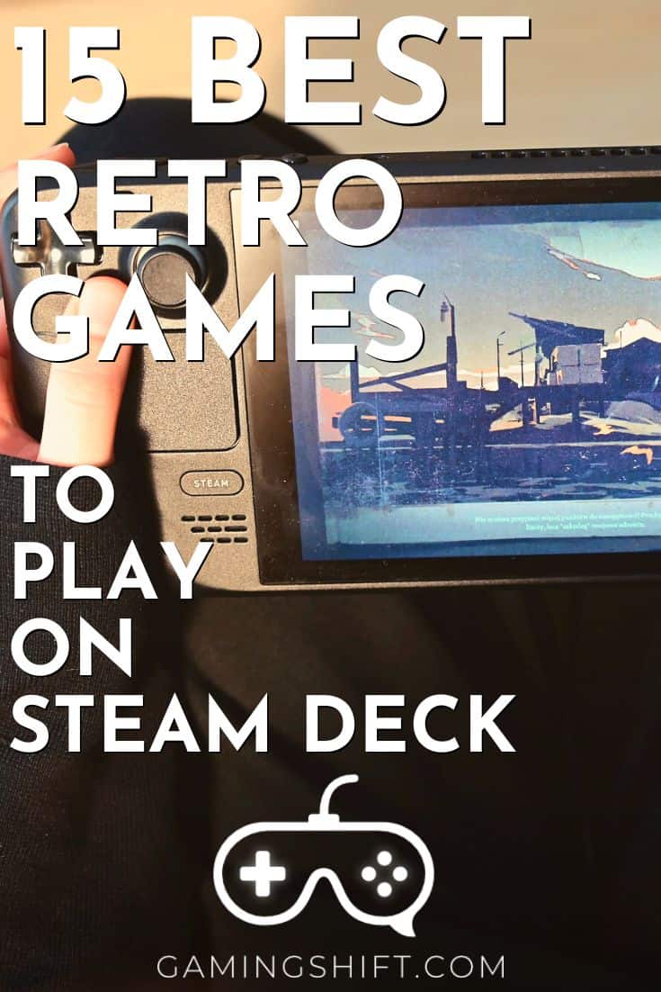 15 Best Retro Games To Play On Steam Deck